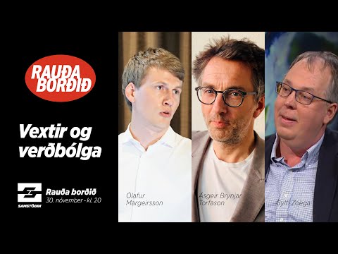 Rauða borðið: Vextir og verðbólga