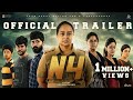 N4 Official Trailer Michael Thangadurai Anupama Kumar Gabriella Sellus Lokesh Kumar