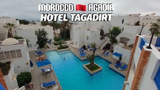 Morocco Agadir, a Tour of Hotel TAGADIRT 