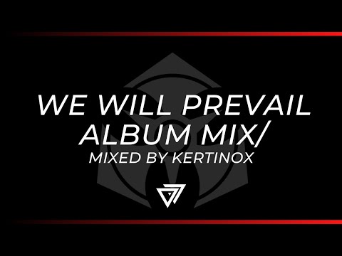 WE WILL PREVAIL - ALBUM MIX/
