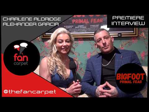 Bigfoot Primal Fear Premiere: Charlene Aldridge + Alex Garcia on working with Craig Dowsett