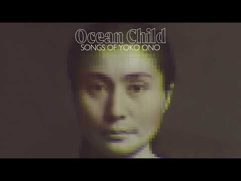 Ocean Child - Toyboat (Sharon Van Etten)