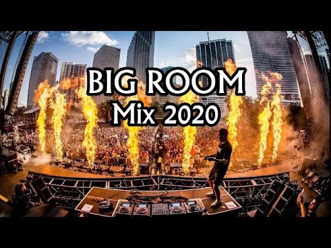 Big Room Mix 2020 - Best of Big Room & Electro House - Festival Mix 2020