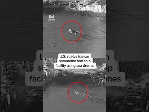 U.S. strikes Iranian submarine and ship facility using sea drones