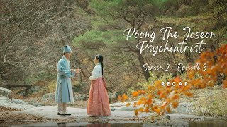 Poong the Joseon psychiatrist Season 2 Episode 3 Recap