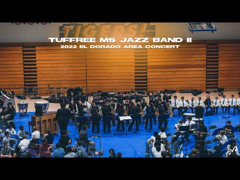 Tuffree MS Jazz Band II | 2022 El Dorado Area Concert
