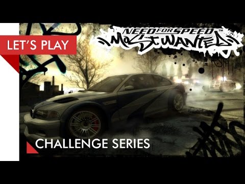Let's Play - Need For Speed Most Wanted (2005) - Challenge Series (Part 5)