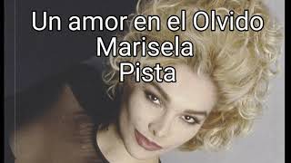 Karaoke- Un amor en el Olvido Marisela pista