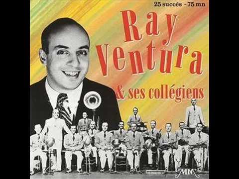 Ray Ventura et ses Collegiens - Un Sourire En Chantant - 1938 March 4 - Paris