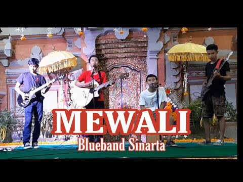 Blueband Sinarta - MEWALI (live hut KSU Dana Nandini)