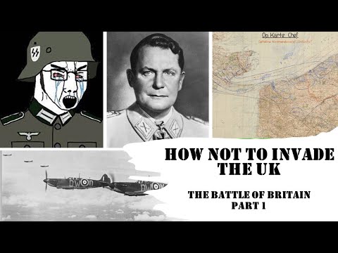 Battle of Britain - How Not To Invade The UK Part 1 - Introduction