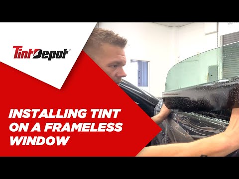 Installing Tint on A Frameless Window