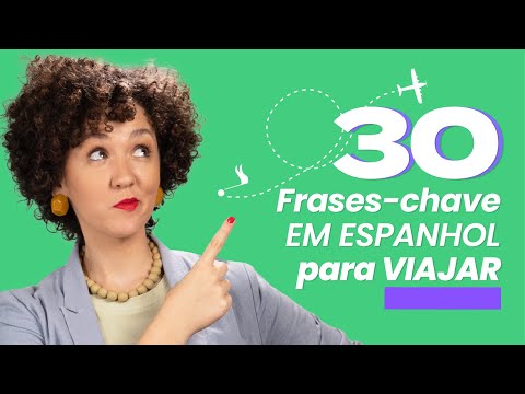 ESPANHOL PARA VIAGENS - FRASES ÚTEIS que você não pode viajar sem saber | Vamos a hablar español