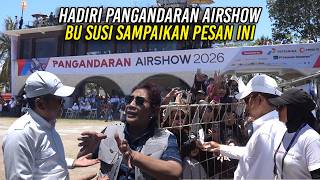 Download lagu ATTENDING PANGANDARAN AIRSHOW | SUSI AIR BOSS DELIVERS THIS MESSAGE mp3