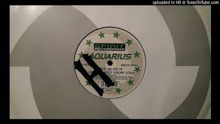 Aquarius - I Don't Need Your Love