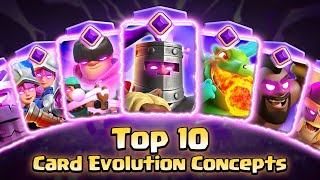 Top 10 Card Evolutions concepts!