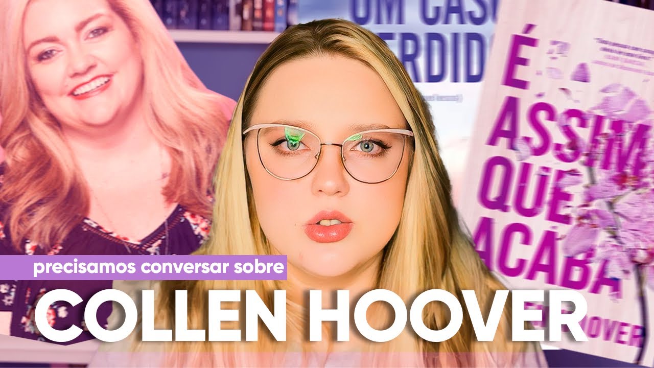 AS POLÊMICAS DE COLLEEN HOOVER