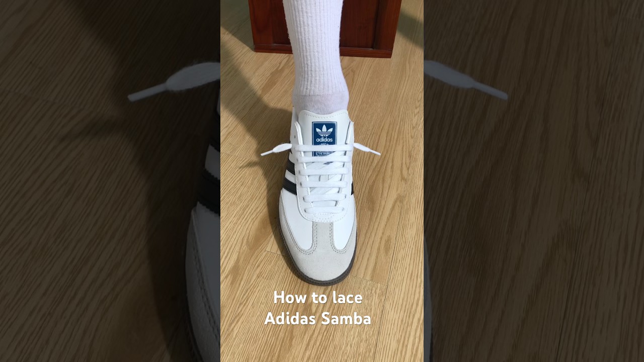 How to lace Adidas Samba OG#sneakers #shoes #adidas