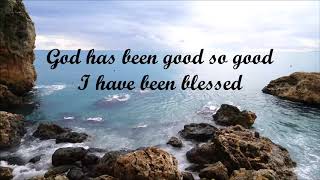 Download lagu I Have Been Blessed | with Lyrics mp3