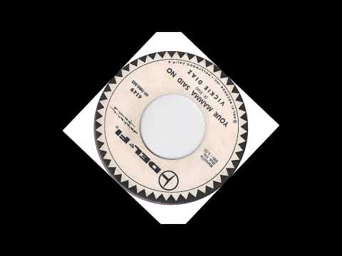 TEEN Vickie Diaz - Your Mama Said No (1960)