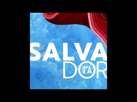 IFÁ- Salva Dor (Single)