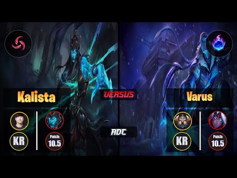 Ruler KALISTA (ADC) [Hail of Blades] VS VARUS - Challenger KR Patch 10.5