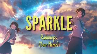 Download lagu Radwimps - Sparkle from 'YourName' Soundtrack ( Lyrics ) mp3