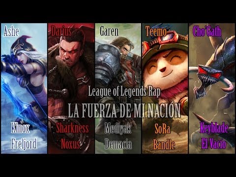 Kinox, Sharkness, Mediyak, SoRa y Keyblade - La fuerza de mi nación || Rap del LoL