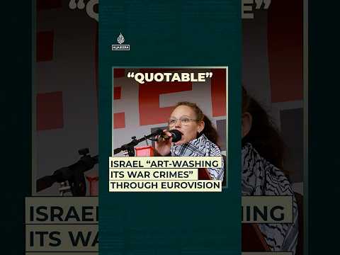Israel “art-washing its war crimes” through Eurovision