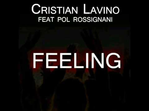Cristian Lavino feat. Pol Rossignani - Feeling (Radio Mix)
