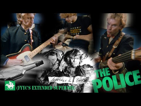 The Police RENEWED - Message In A Bottle (FYYC’s Extended Remix & Special Video)