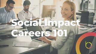 What_are_Social_Impact_Careers_&_How_to_Find_Them?