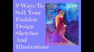 9 Ways To Sell Your Fashion Design Sketches And Illustrations