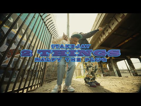 1TakeJay - 2 Things feat. Ralfy the Plug (Official Music Video)