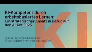 KI-Kompetenz durch arbeitsbasiertes Lernen: Ein strategischer Ansatz in Bezug auf den AI Act 2025