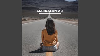 Download lagu Mardalan Au mp3