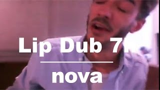 Lip Dub - 7h • Nova