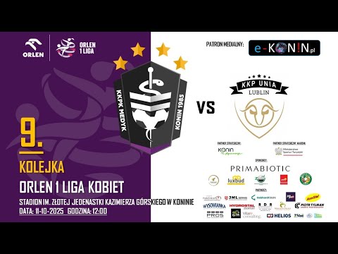 LIVE 🔴 ORLEN 1 LIGA KOBIET:  Medyk Konin - Unia Lublin | 11.10.2025 r., g. 12:00 | 9. KOLEJKA