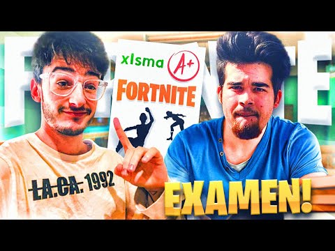 EL EXAMEN DE FORTNITE (Alumno: xIsma)