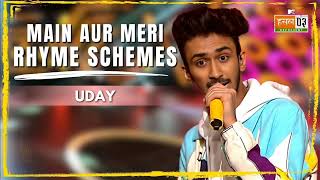 Main Aur Meri Rhyme Schemes | UDAY | MTV Hustle 03 REPRESENT