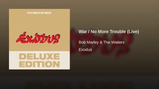 War / No More Trouble (Live)