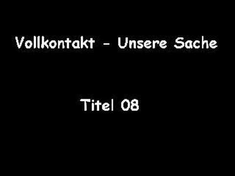 Vollkontakt - Unsere Sache  - Titel 08