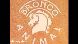 Bronco Me voy de ti