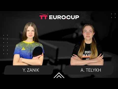 16:20 Yulianna Zanik  - Anastasiia Telykh 23.09.2024 TT Euro.Cup  Ukraine STAR. TABLE 4