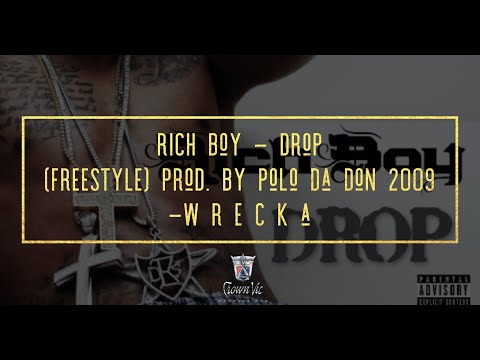 Wreck Wregular Rich Boy DROP ft. Polow da Don freestyle