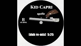 KID CAPRI - APOLLO (DUB RE-MIX)