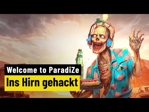 Welcome to ParadiZe | PREVIEW | Humorvolles Hirn-Hacking