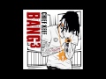 Chief Keef - Bang Like Chop (feat. Lil Reese ...
