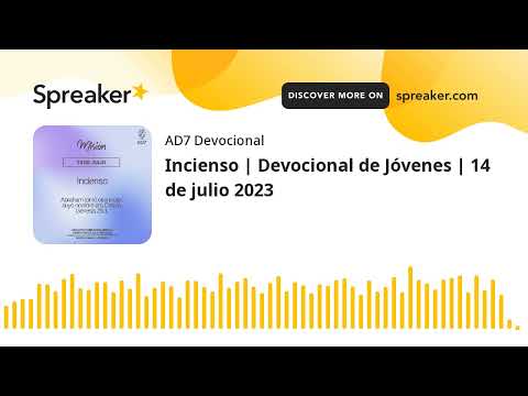 Incienso | Devocional de Jóvenes | 14 de julio 2023