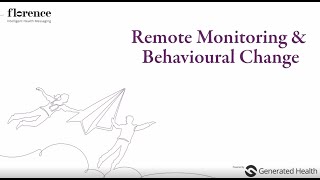 Improving patient engagement and outcomes in high-risk patients 4 Remote Monitoring and Behavioural Change - HTN Webinar